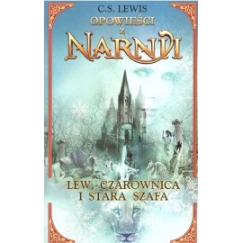 Opowieści z Narnii Lew, Czarownica i stara szafa C.S. Lewis