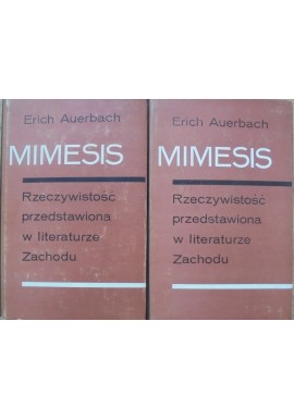 Mimesis Rzeczywistość przedstawiona w literaturze Zachodu tom 1-2 kpl Erich Auerbach