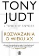 Rozważania o wieku XX Tony Judt, Timothy Snyder