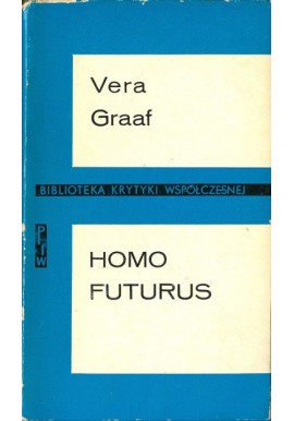Homo futurus Vera Graaf