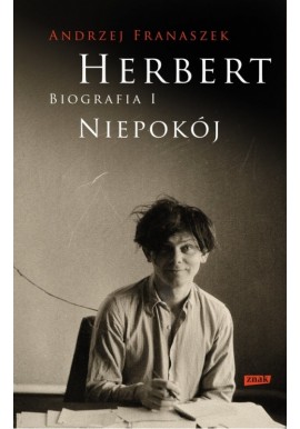 Herbert Biografia I Niepokój Andrzej Franaszek