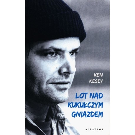 Lot nad kukułczym gniazdem Ken Kesey