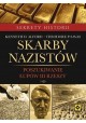 Skarby nazistów Kenneth D. Alford, Theodore P. Savas