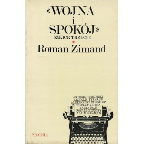 Wojna i spokój Szkice trzecie Roman Zimand