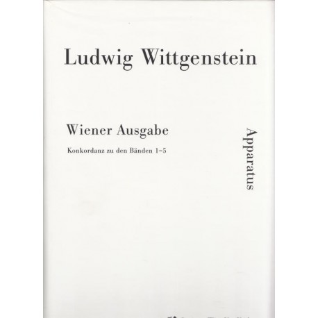 Wiener Ausgabe: Konkordanz Zu Den Banden 1-5 Ludwig Wittgenstein