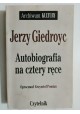 Autobiografia na cztery ręce Jerzy Giedroyc