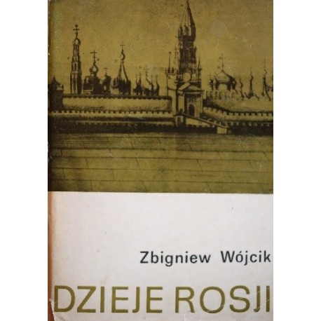 Dzieje Rosji Zbigniew Wójcik