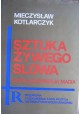 Sztuka żywego słowa Dykcja-Ekspresja-Magia Mieczysław Kotlarczyk
