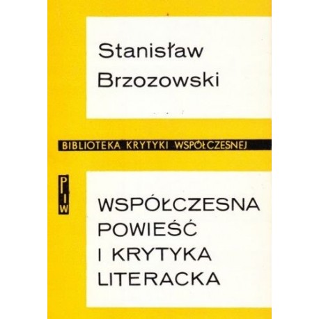 Współczesna powieść i krytyka literacka Stanisław Brzozowski