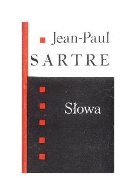 Słowa Jean Paul Sartre