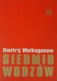 Siedmiu wodzów Dmitrij Wołkogonow