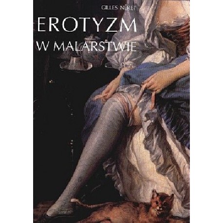 Erotyzm w malarstwie Gilles Neret