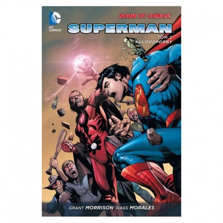 Superman Tom 2 Kuloodporny Grant Morrison Rags Morales