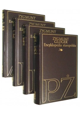 Encyklopedia staropolska ilustrowana Zygmunt Gloger (kpl - 4 tomy)