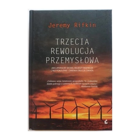 Trzecia rewolucja przemysłowa Jeremy Rifkin