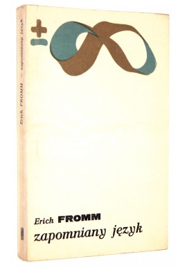 Zapomniany język Erich Fromm