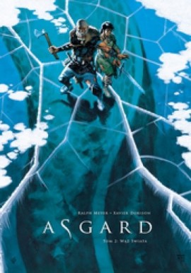 Asgard Tom 2: Wąż Świata Ralph Meyer, Xavier Dorison