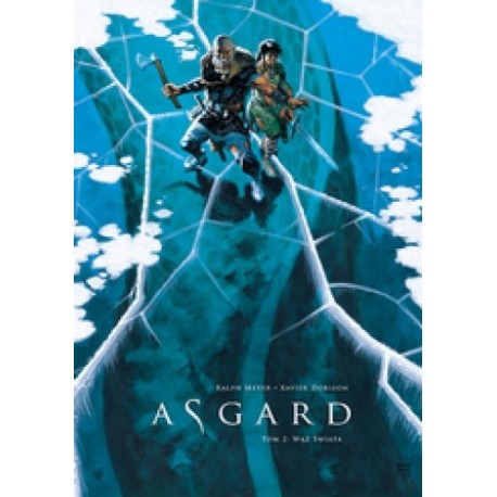 Asgard Tom 2: Wąż Świata Ralph Meyer, Xavier Dorison