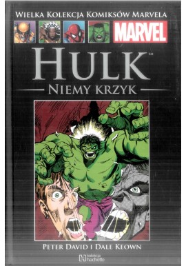 Marvel 7 Hulk Niemy krzyk Peter David, Dale Keown