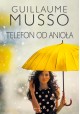 Telefon od anioła Guillaume Musso