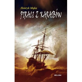 Piraci z Karaibów Henryk Mąka