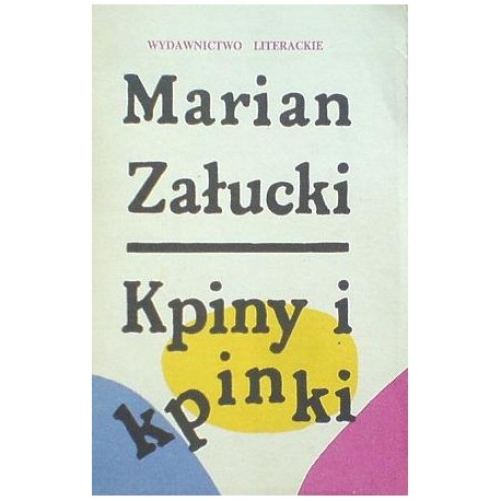 Kpiny i kpinki Marian Załucki