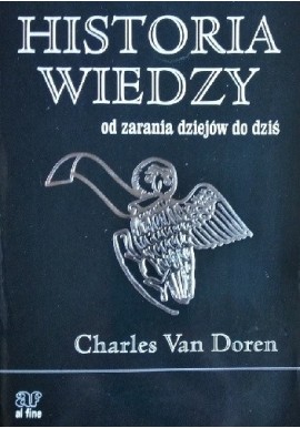 Historia wiedzy od zarania dziejów do dziś Charles Van Doren