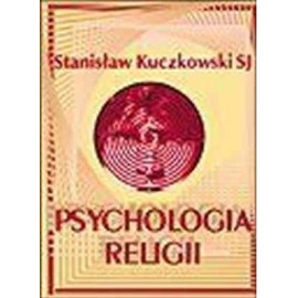 Psychologia religii Stanisław Kuczkowski SJ