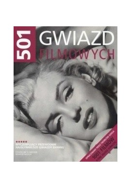 501 gwiazd filmowych Stephen Jay Schneider (red. nacz.)