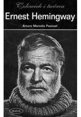 Ernest Hemingway Arturo Marcelo Pascual