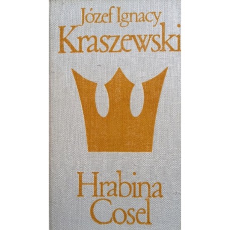 Hrabina Cosel Józef Ignacy Kraszewski