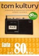 Tom kultury lata 80. przewodnik po wydarzeniach kulturalnych w Polsce i na świecie Mariusz Wesołowski, Michał Januszkiewicz