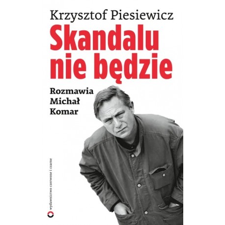 Skandalu nie będzie Krzysztof Piesiewicz, Michał Komar