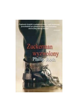 Zuckerman wyzwolony Philip Roth