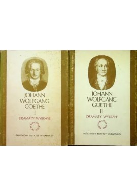 Dramaty wybrane Johann Wolfgang Goethe (kpl - 2 tomy)