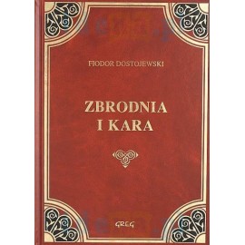 Zbrodnia i kara Fiodor Dostojewski