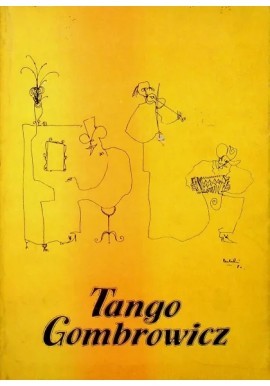 Tango Witold Gombrowicz