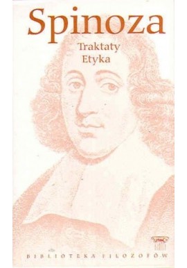Traktaty Etyka Spinoza