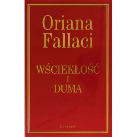 Wściekłość i duma Oriana Fallaci