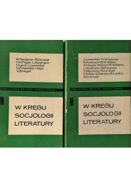 W kręgu socjologii literatury W. Benjamin, R. Escarpit i inni (kpl - 2 tomy)