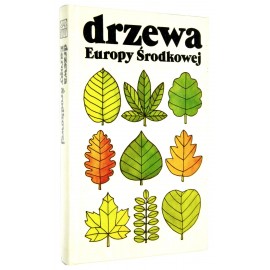 Drzewa Europy Środkowej Jaromir Pokorny