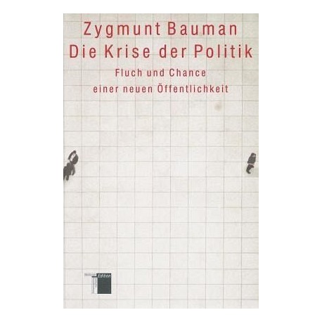 Die Krise der Politik Zygmunt Bauman