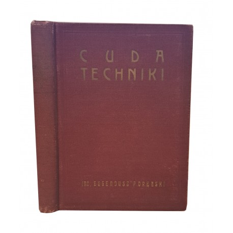 PORĘBSKI Eugenjusz - Cuda Techniki rocznik trzeci 1931