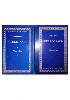 Albo-albo Soren Aabye Kierkegaard (kpl. - 2 tomy)