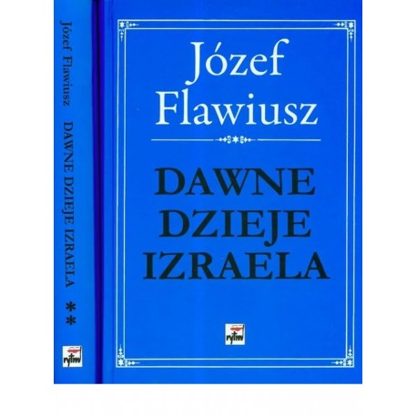 FLAWIUSZ Józef - Dawne dzieje Izraela 2 tomy - komplet