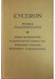 Cyceron Marcus Tullius Pisma filozoficzne III