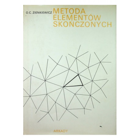 Metoda Elementów Skończonych O.C. Zienkiewicz