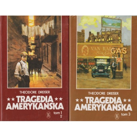 Tragedia Amerykańska tom 1,2, 3 Theodore Dreiser