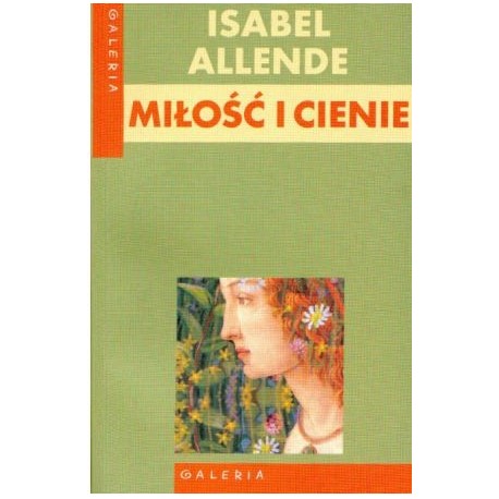 Miłość i cienie Isabel Allende