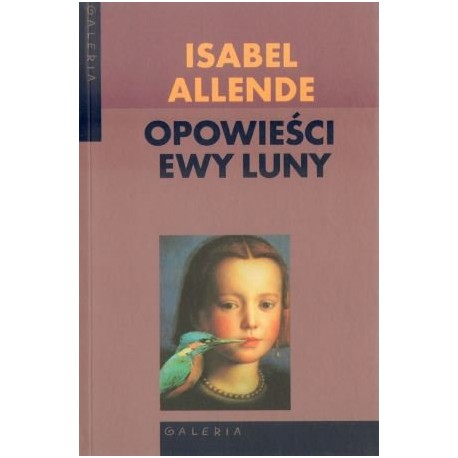 Opowieści Ewy Luny Isabel Allende
